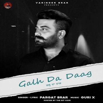 download Galh-Da-Daag Pargat Brar mp3